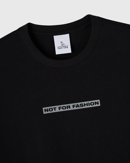 Not For Fashion Tee Black